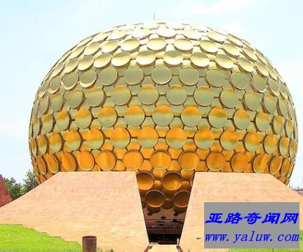 Auroville，印度黎明之城