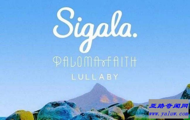 Lullaby - Sigala / Paloma Faith